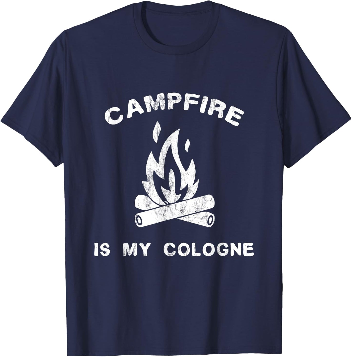 Funny Camping - Campfire Is My Cologne T-Shirt - T-Shirt | Navy