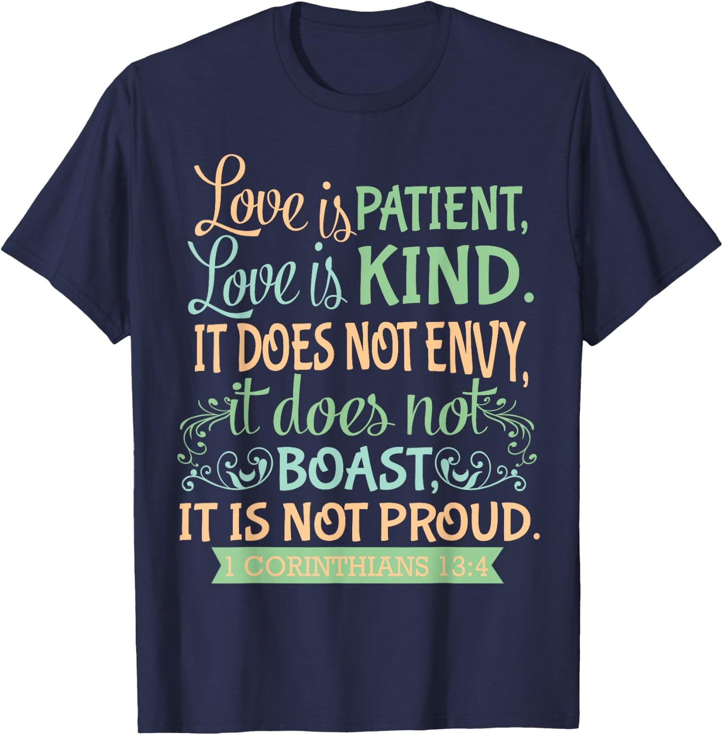 Christian Bible Verse Quote - 1 Corinthians 13:4 T-Shirt - T-Shirt | Navy