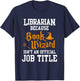 Librarian Because Book Wizard Isn't An Official Job Title T-Shirt - T-Shirt | Navy