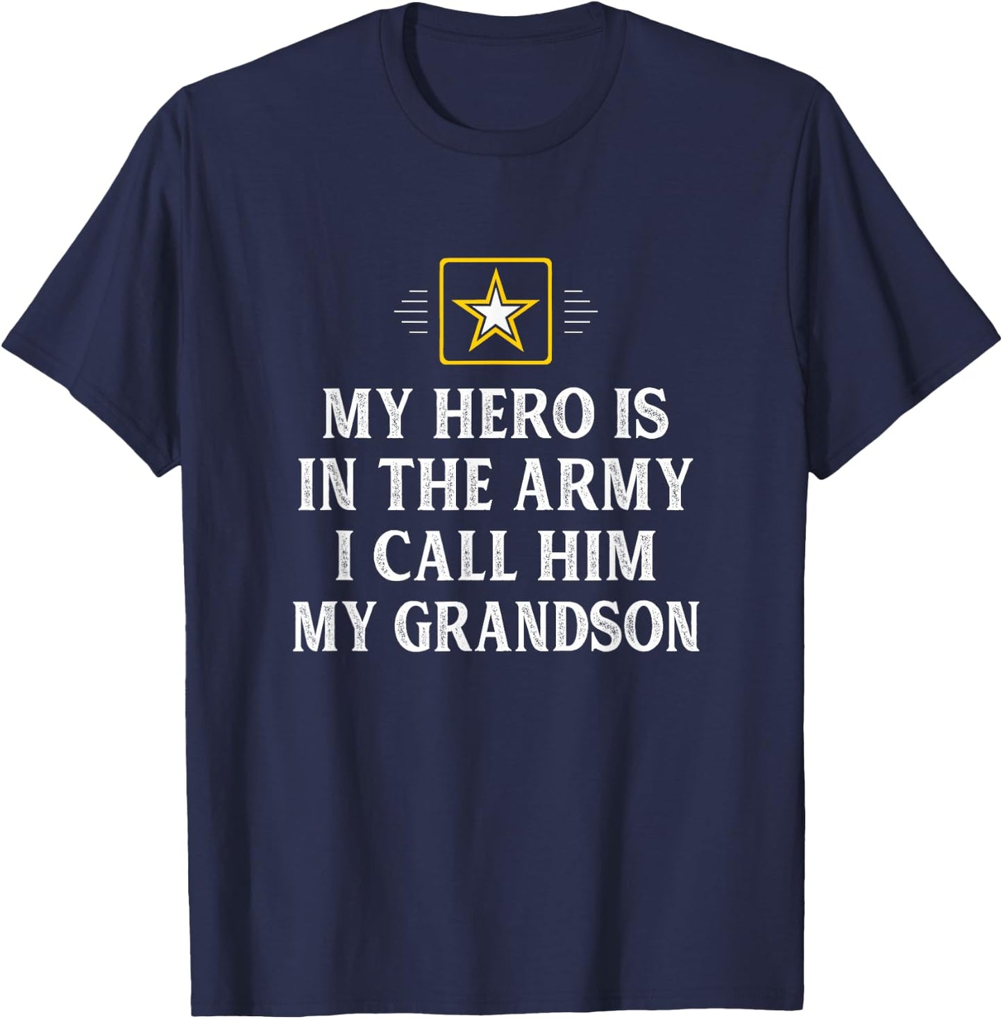 My Hero Is In The Army - I Call Him My Grandson - Vintage T-Shirt - T-Shirt | Navy