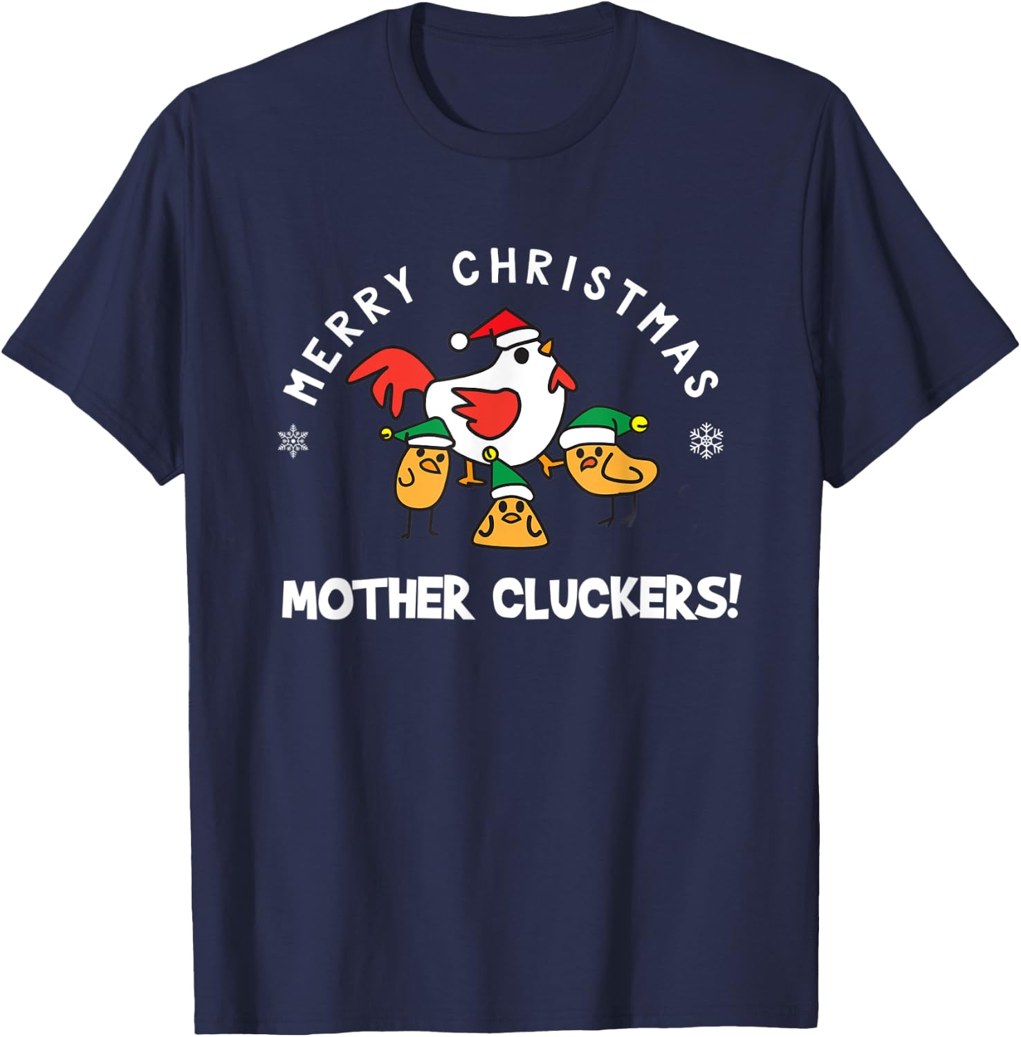Funny Chicken Shirt Merry Christmas Mother Cluckers T-Shirt - T-Shirt | Navy