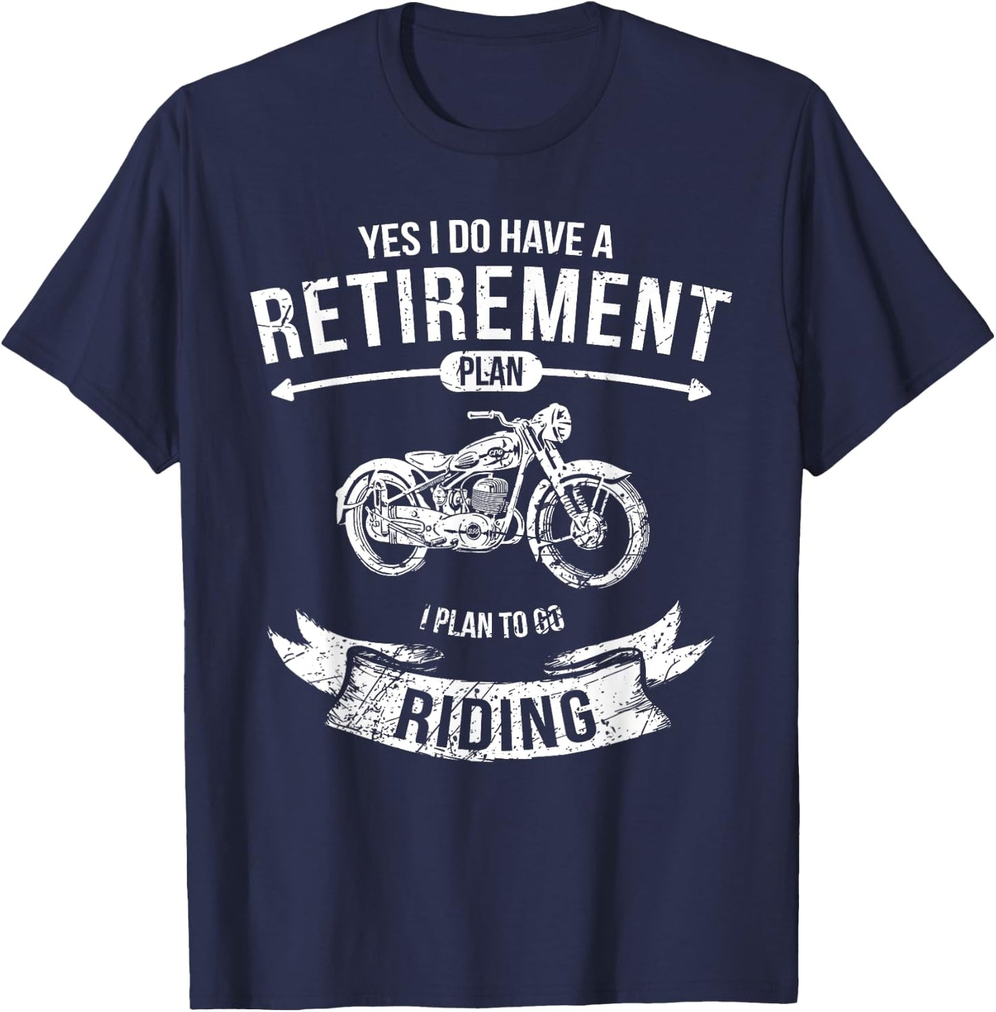 Retirement Plan Riding Motorcycle Biker Ride Riders T-Shirt - T-Shirt | Navy