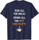 Run All The Miles Hot Chocolate Running Saying Runner Gifts T-Shirt - T-Shirt | Navy
