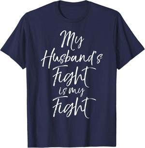 Cancer Support Gift Wife My Husband's Fight is My Fight T-Shirt - T-Shirt | Navy