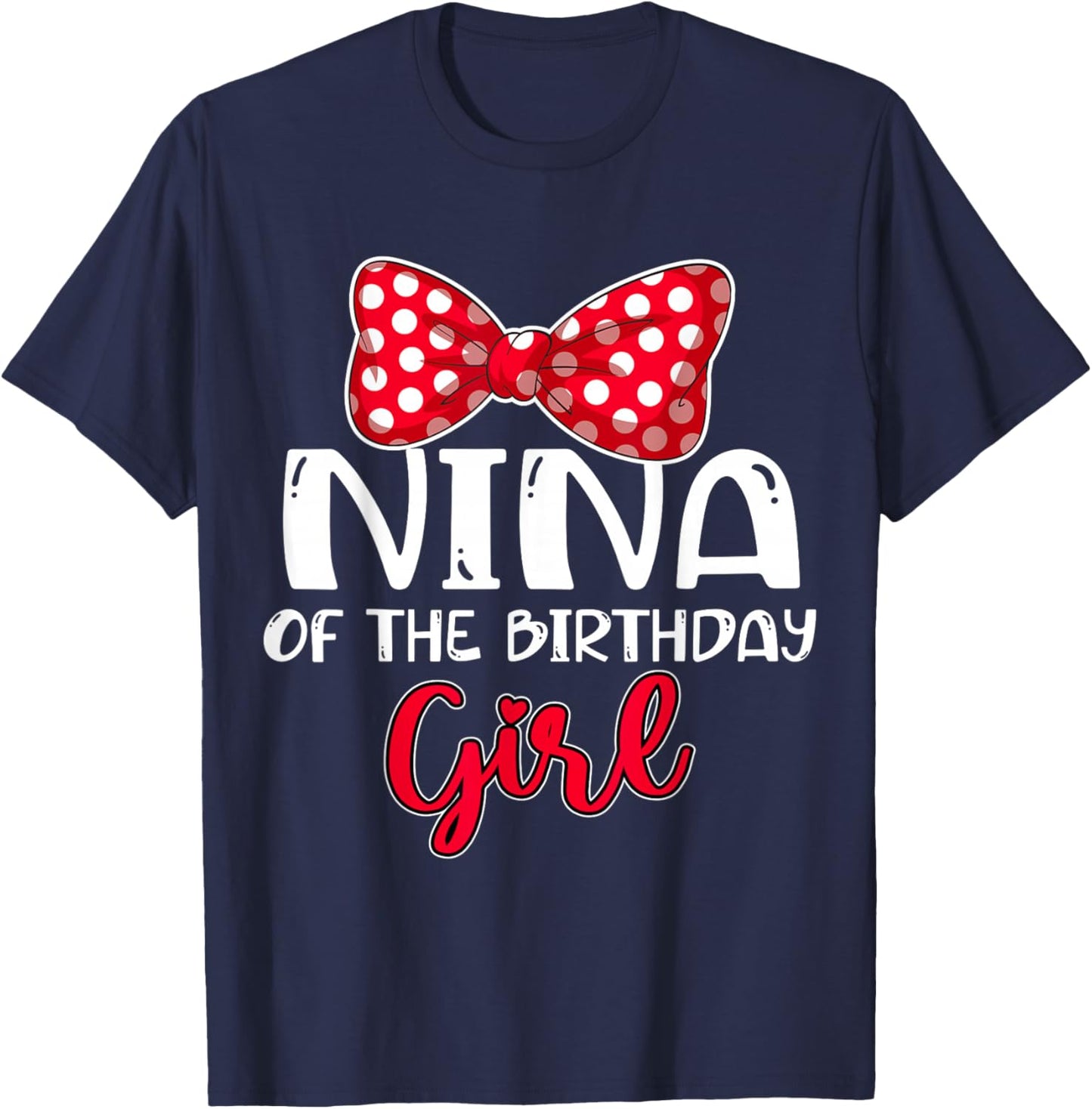 Nina of Birthday Girl Bow Family Celebration Matching T-Shirt - T-Shirt | Navy