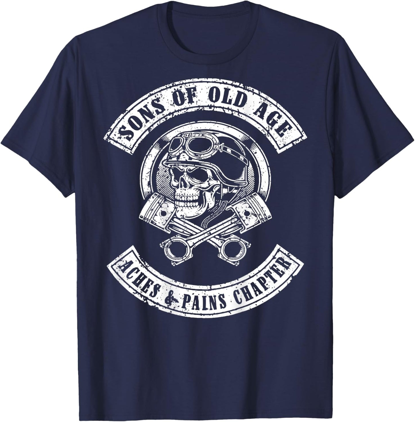 Sons Of Old Age Aches And Pain Chapter (on back) T-Shirt - T-Shirt | Navy