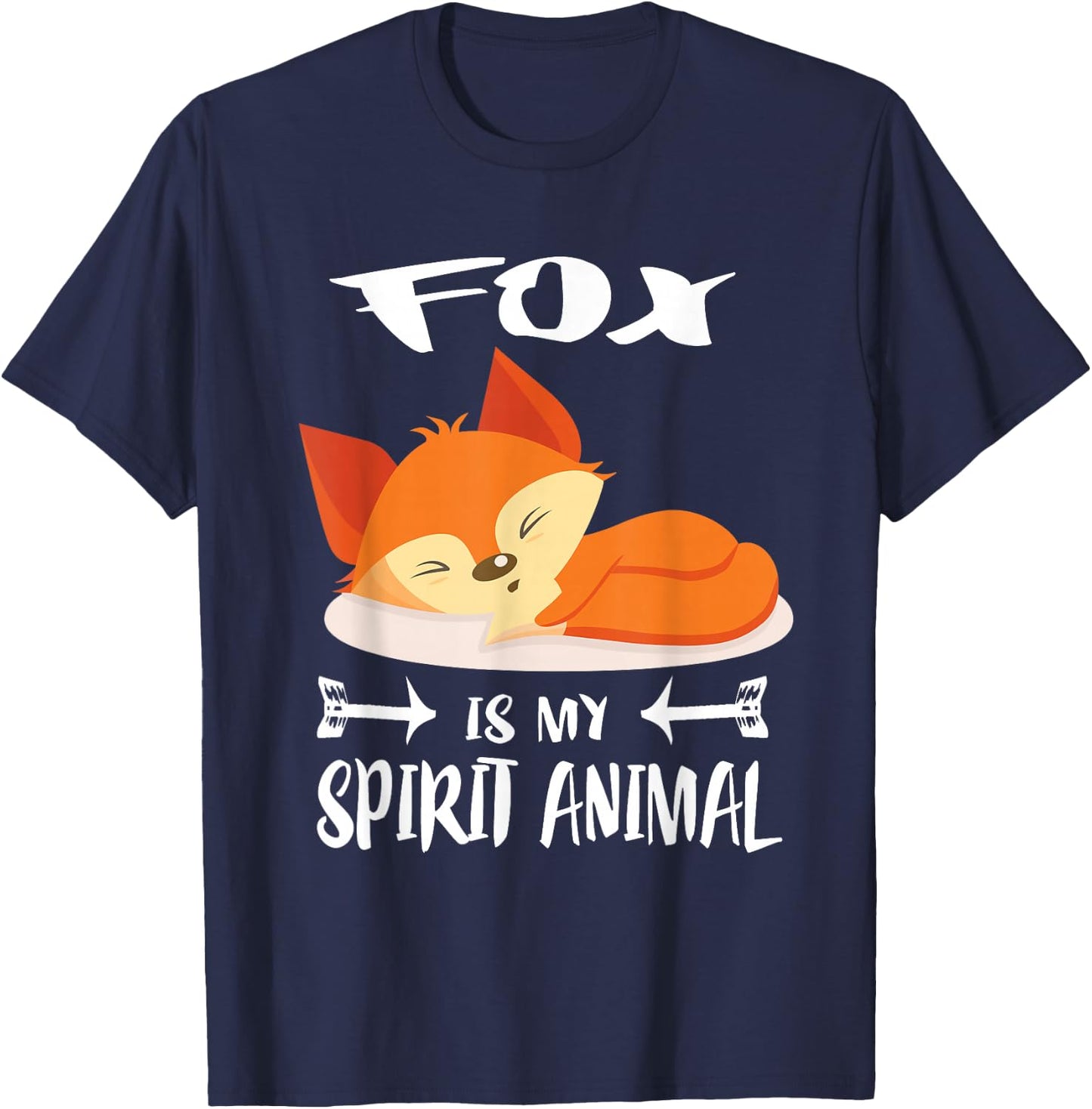 Fox Is My Spirit Animal Funny Gift T-Shirt - T-Shirt | Navy