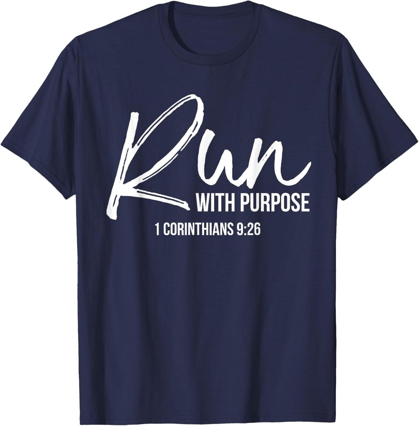 Christian Runner Gift Running Gear Run with Purpose Quote Small T-Shirt - T-Shirt | Navy