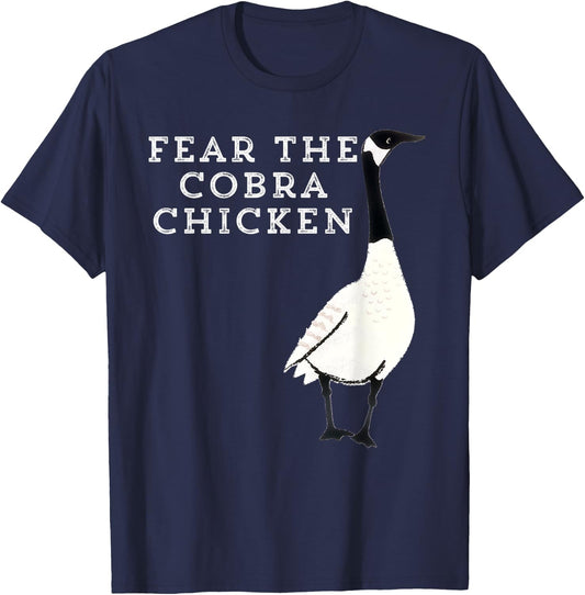 Funny Sarcastic: Bird Fear The Cobra Chicken T Shirt T-Shirt - T-Shirt | Navy