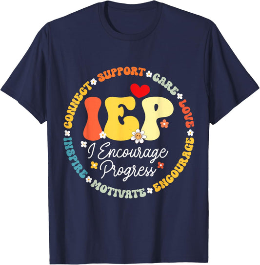 Groovy IEP I Encourage Progress Special Education Teacher T-Shirt - T-Shirt | Navy