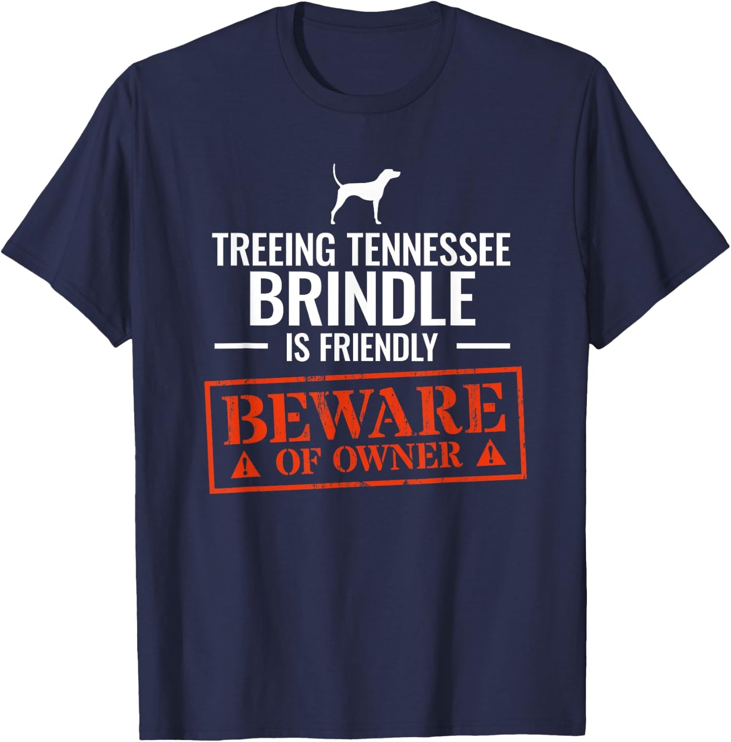 Funny Treeing Tennessee Brindle Dog Owner Dog Lover Men Women T-Shirt - T-Shirt | Navy