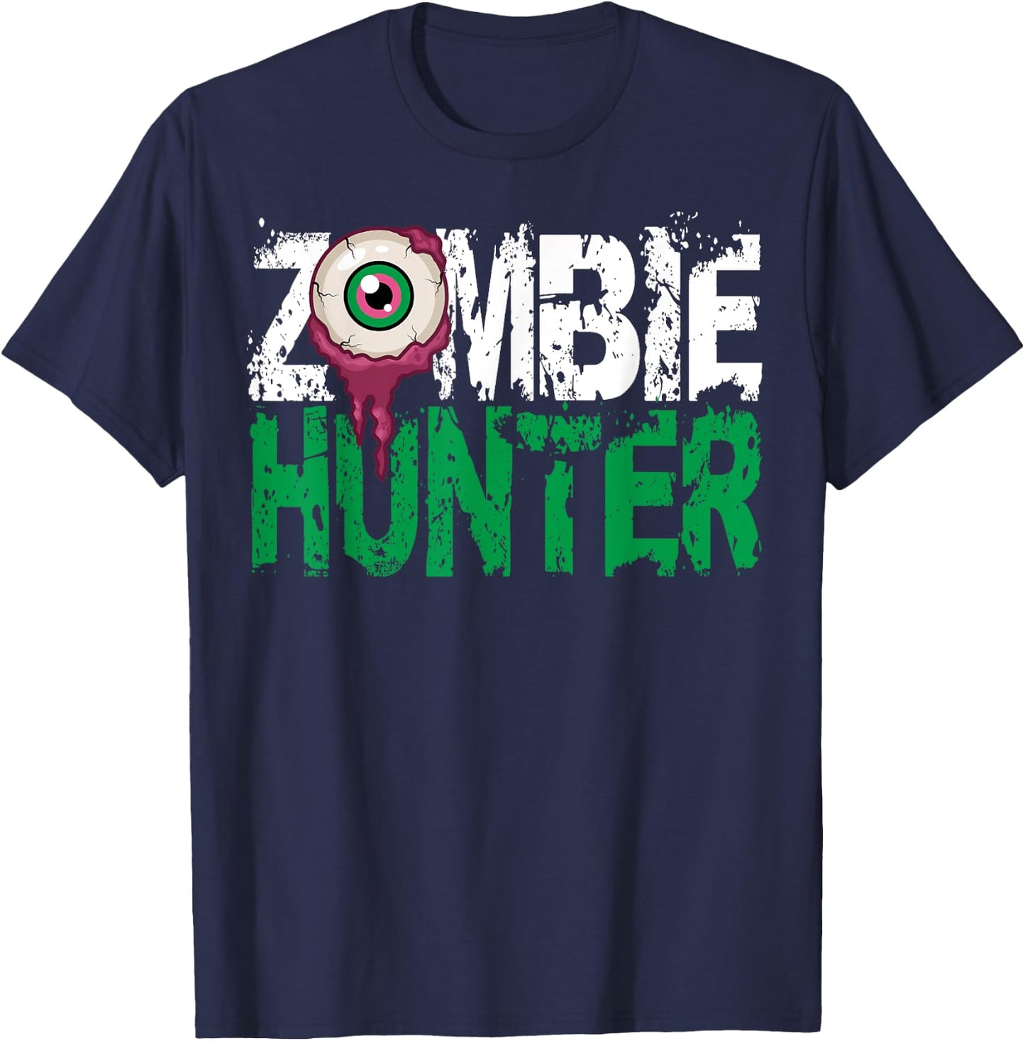 Zombie Hunter Halloween Shirt Cute with an Eye Hunting Gift T-Shirt - T-Shirt | Navy