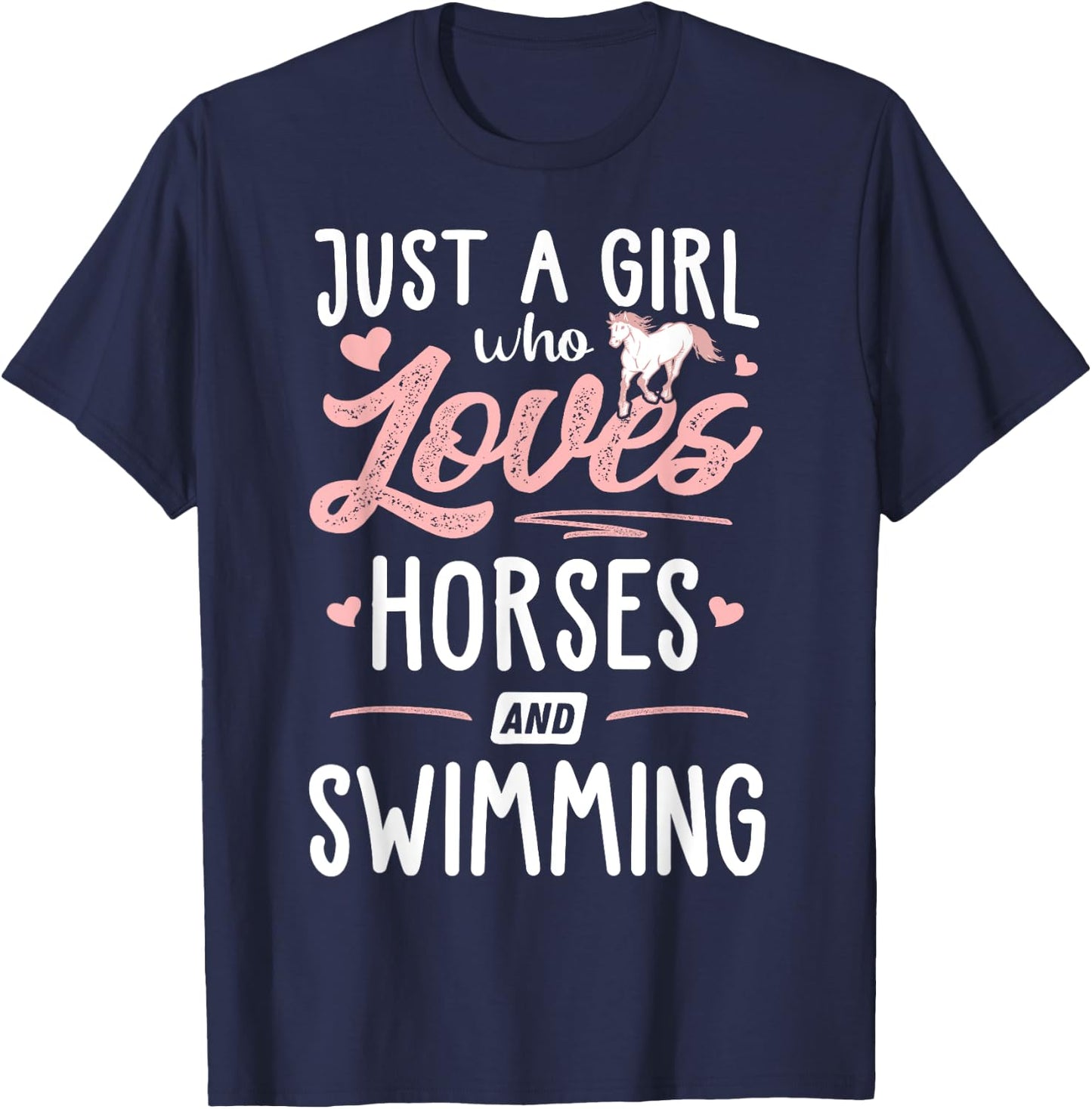 Just A Girl Who Loves Horses And Swimming Horse Lover T-Shirt - T-Shirt | Navy