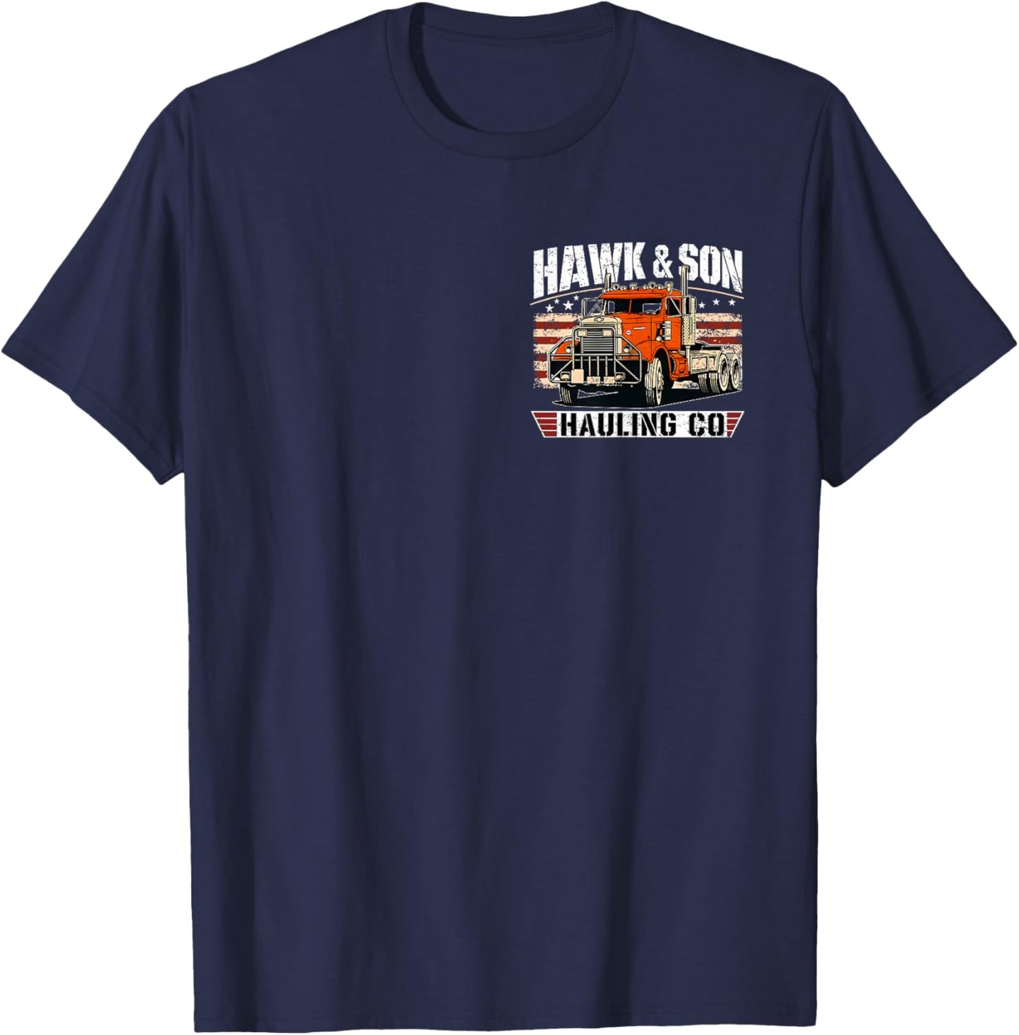 Vintage Hawk and Son Hauling Company Big Rig Pride T-Shirt - T-Shirt | Navy