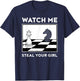 Watch Me Steal Your Girl Funny Chess T-Shirt - T-Shirt | Navy