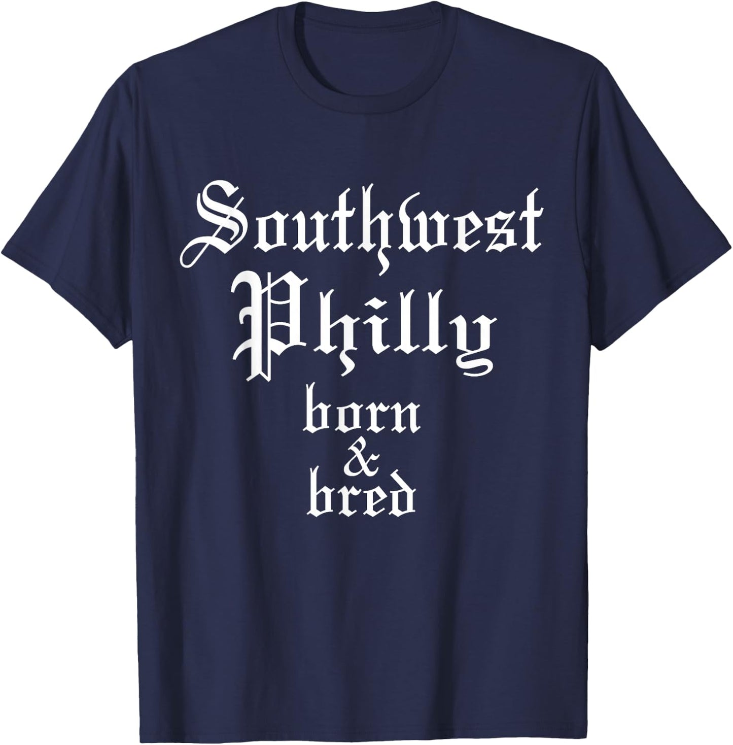 Southwest Philly Born & Bred Philadelphia Neighborhood T-Shirt - T-Shirt | Navy