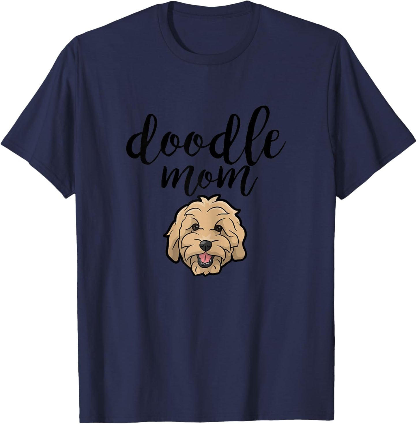 Goldendoodle Dog Mom Doodle T-Shirt - T-Shirt | Navy