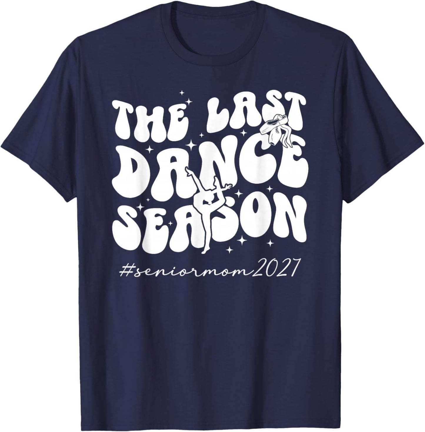 Groovy Dance Senior Mom of A Senior Dancer Mama 2027 T-Shirt - T-Shirt | Navy