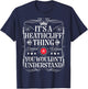 Heathcliff Its A Heathcliff Thing You Wouldn't Understand T-Shirt - T-Shirt | Navy