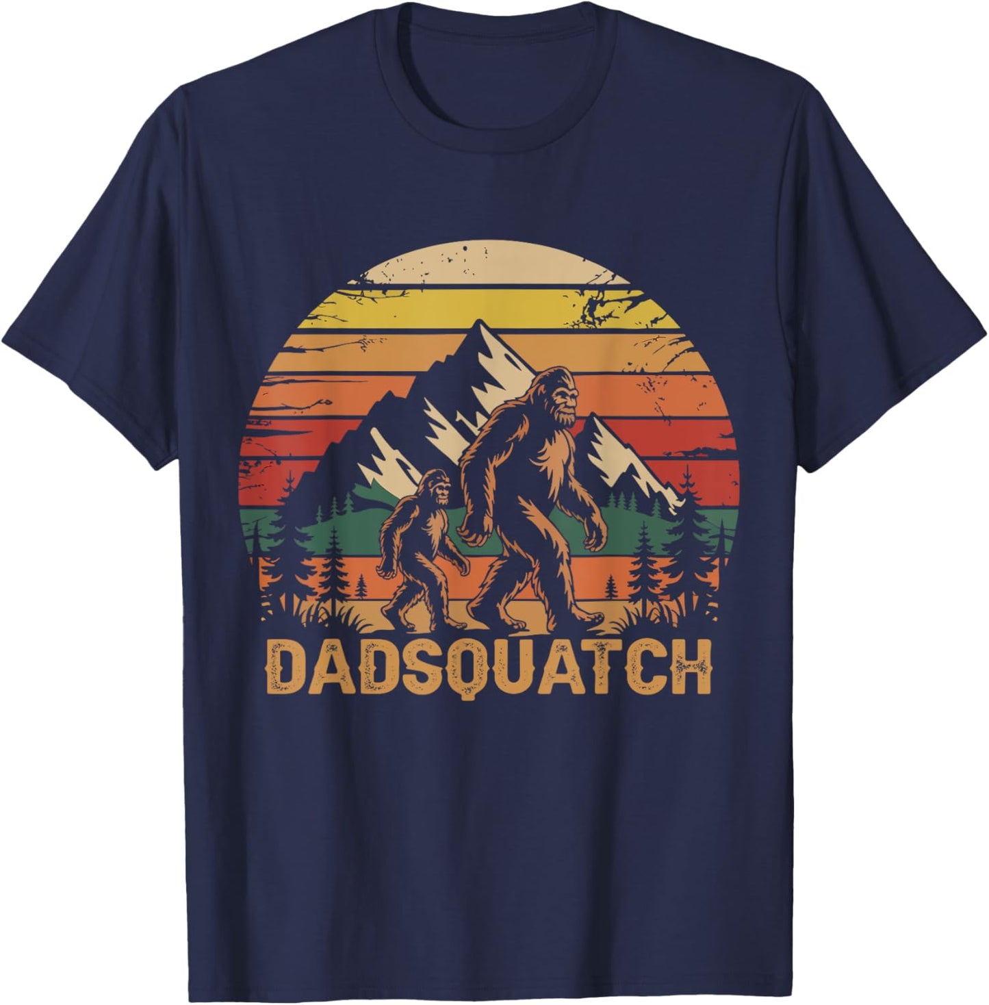 Dad Squatch Funny Bigfoot Fathers Day Sasquatch T-Shirt - T-Shirt | Navy