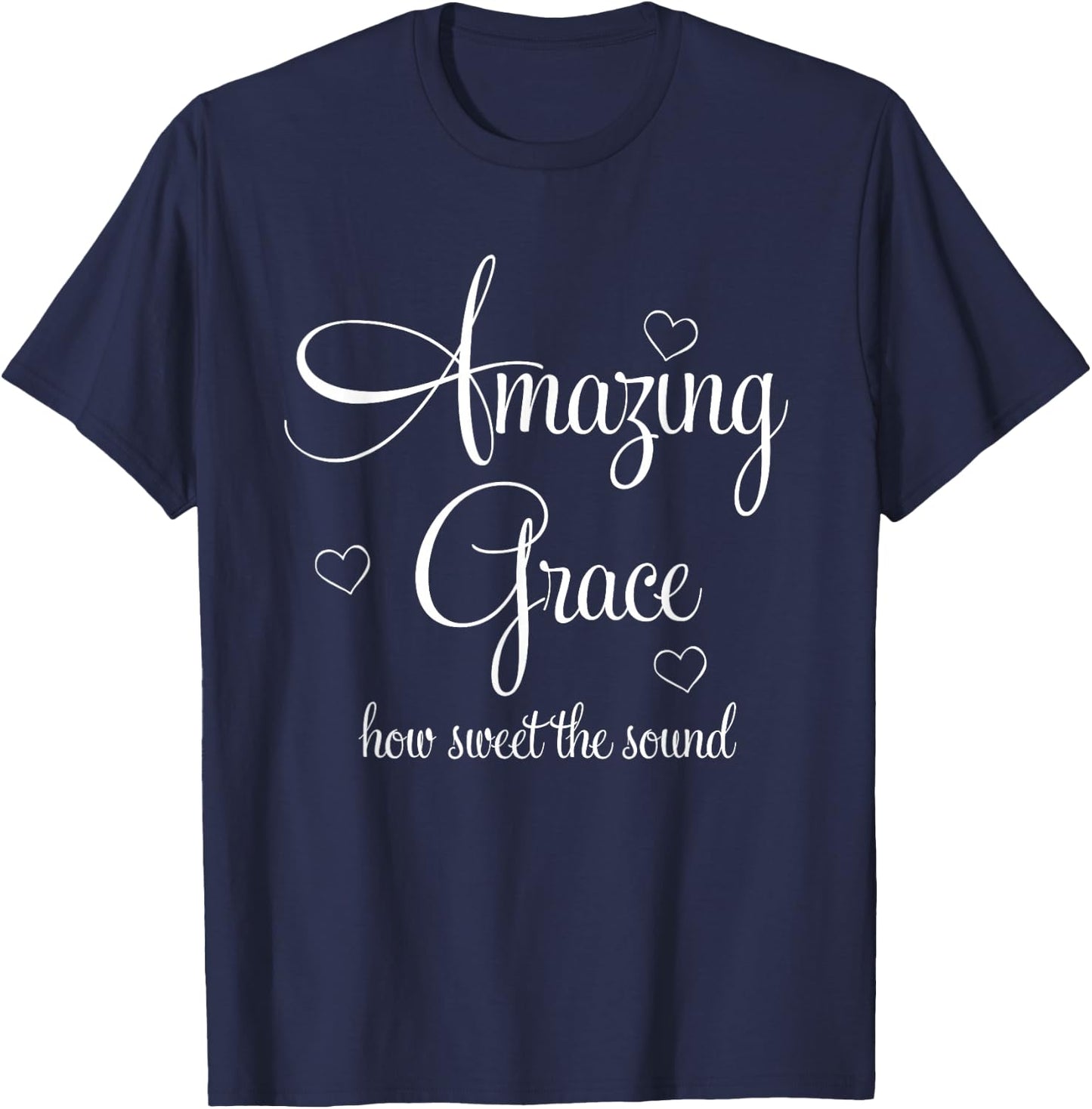 Inspirational, Amazing Grace . Faith T-Shirt - T-Shirt | Navy
