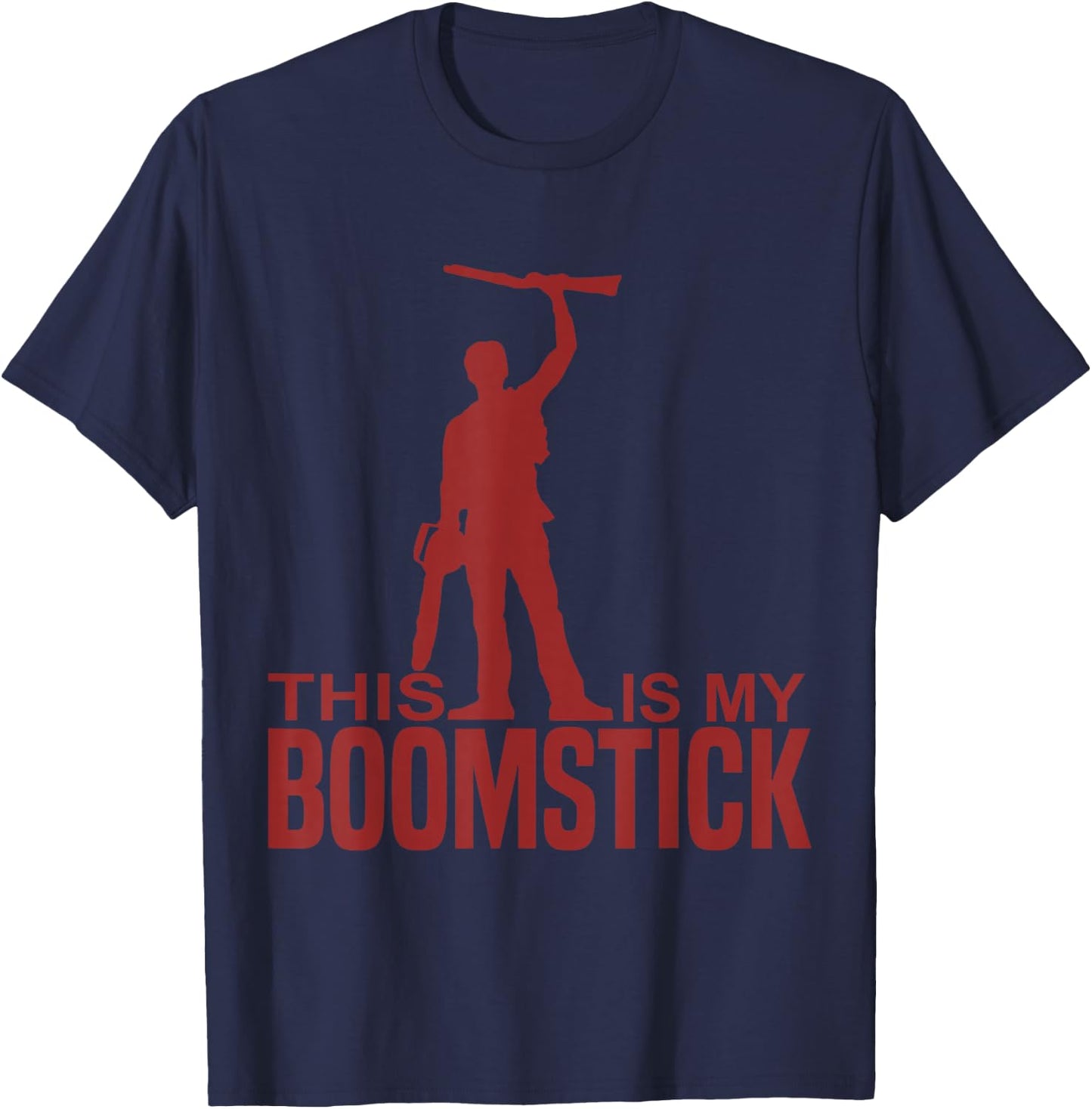 This is My Boomstick Shotgun Chainsaw Dead Evil T-Shirt - T-Shirt | Navy