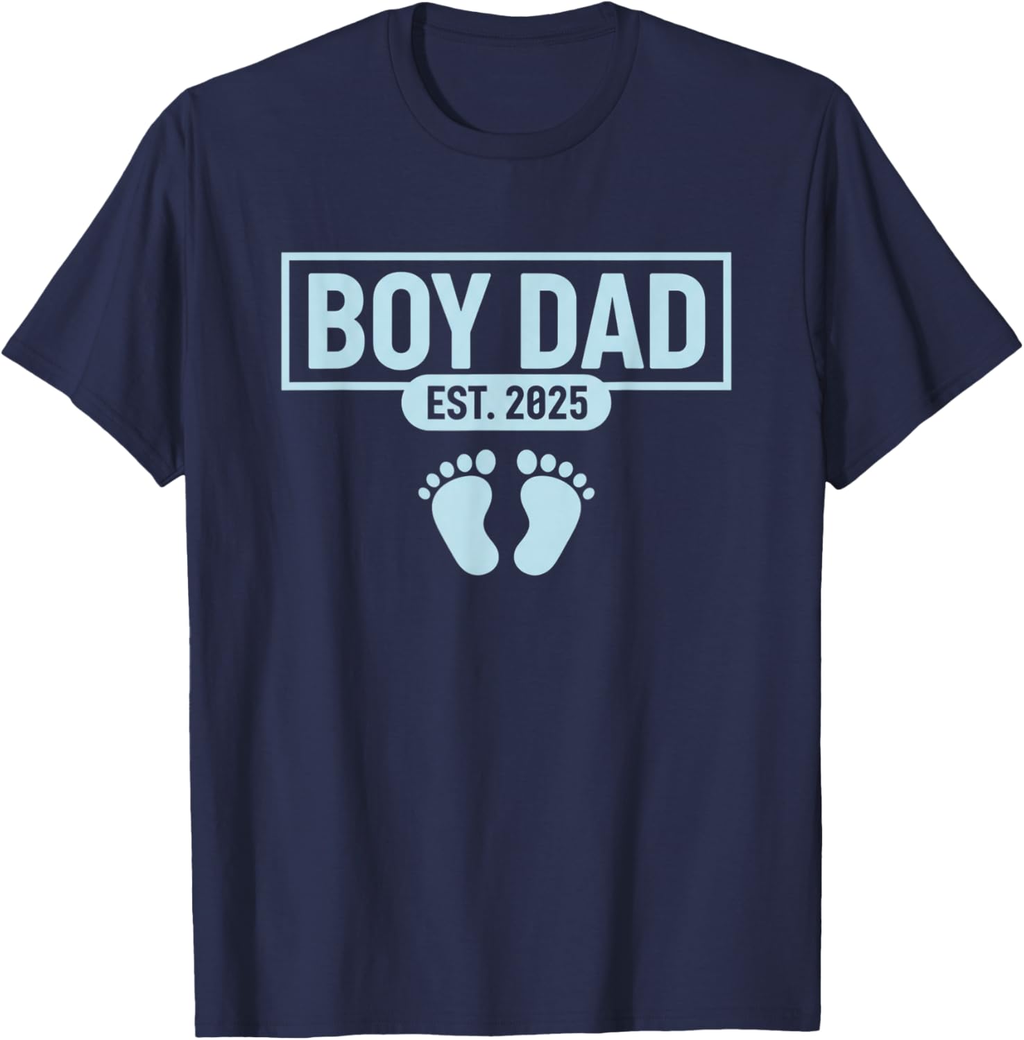 Boy Dad EST. 2025, New Dad Announcement Dad - Baby Boy 2025 T-Shirt - T-Shirt | Navy