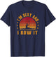 Vintage Kayaking Shirt - I'm Sexy and I Row It - Kayak T-Shirt - T-Shirt | Navy