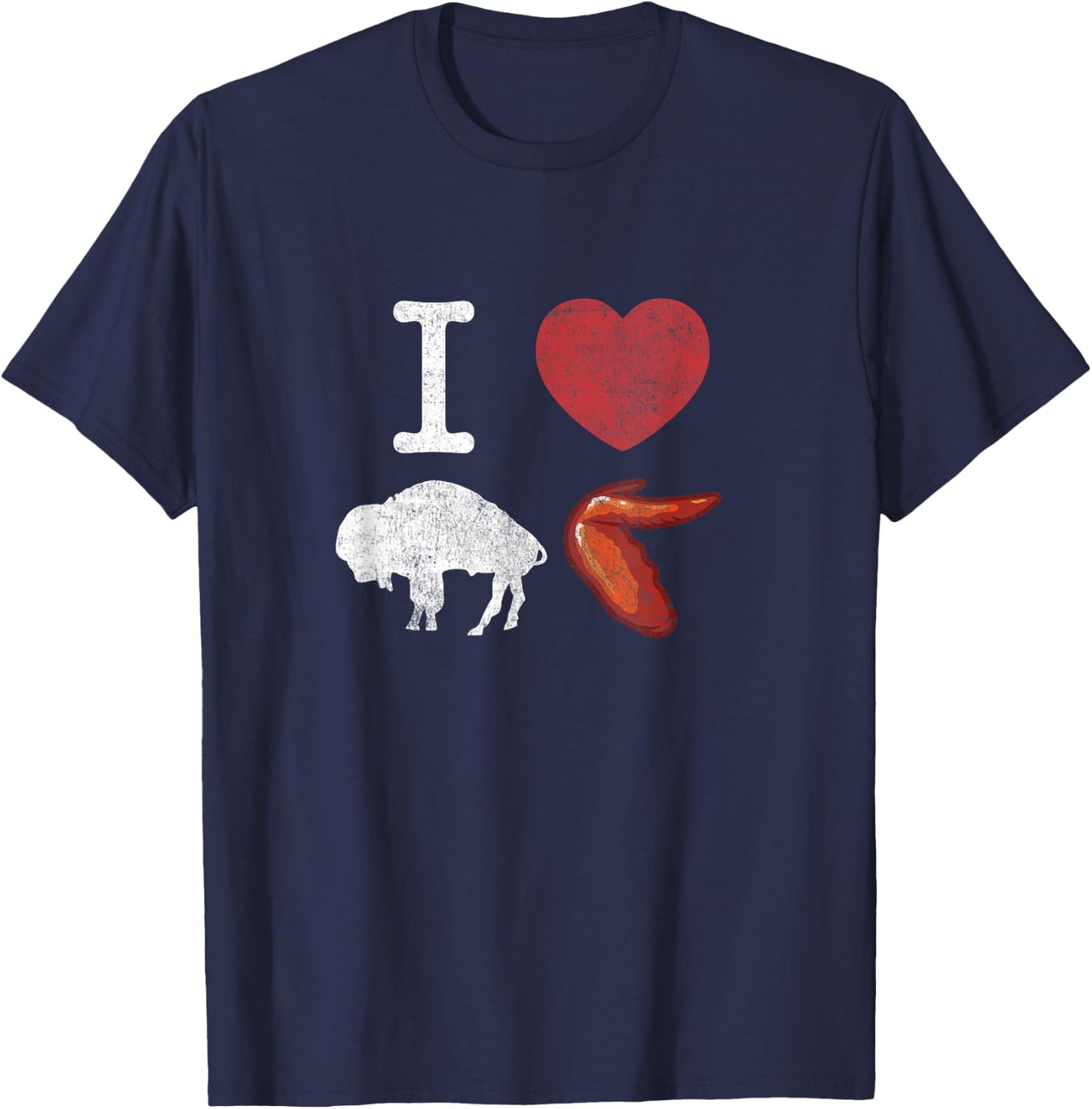 I Love Buffalo Wings - Chicken Wings Shirt T-Shirt - T-Shirt | Navy