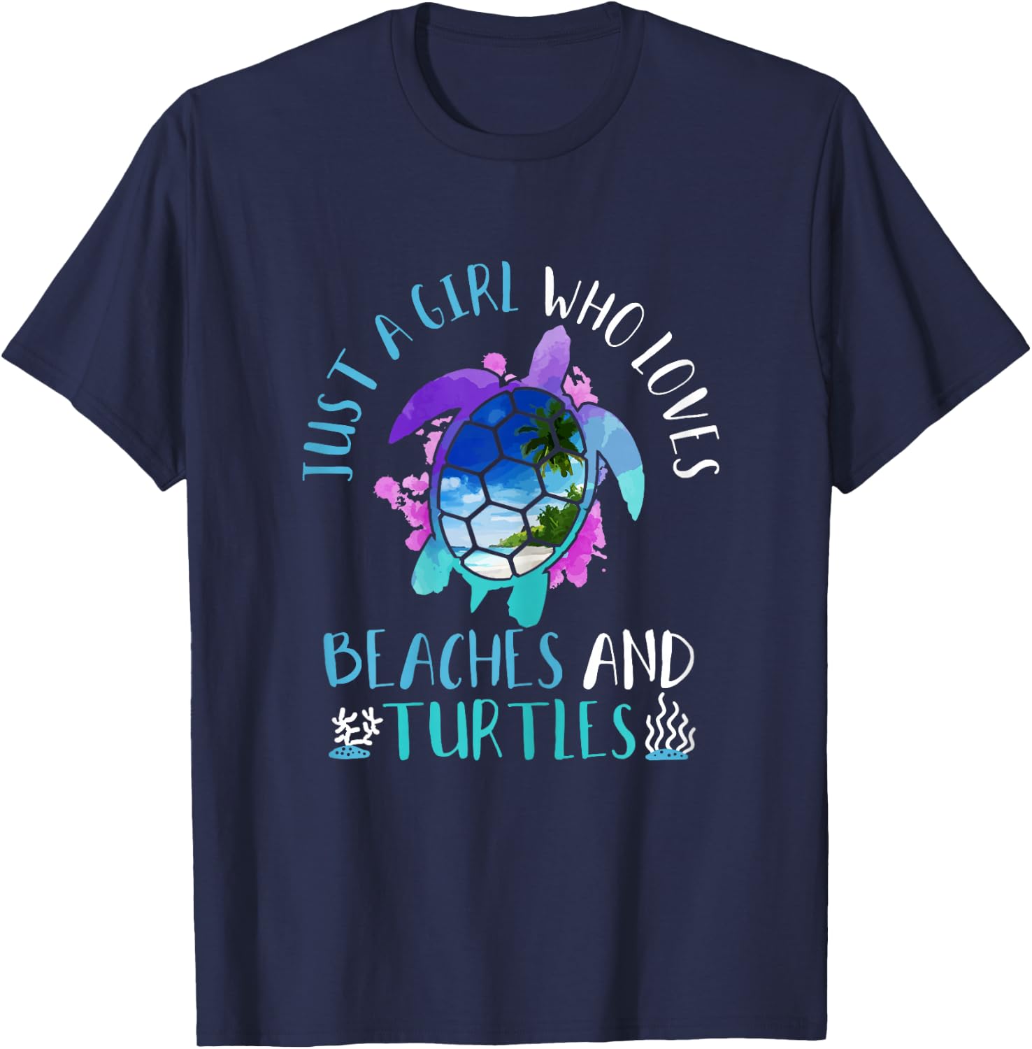 Just A Girl Who Loves Beaches & Turtles Summer Gift T-Shirt - T-Shirt | Navy