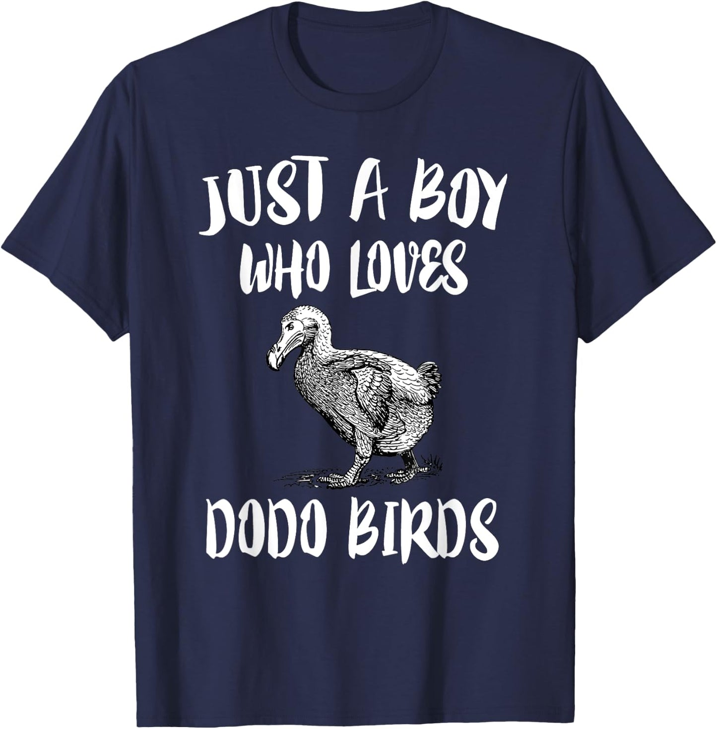 Just A Boy Who Loves Dodo Birds Gift T-Shirt - T-Shirt | Navy