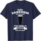 Hello Darkness My Old Friend - Beer Lover drink T-Shirt - T-Shirt | Navy