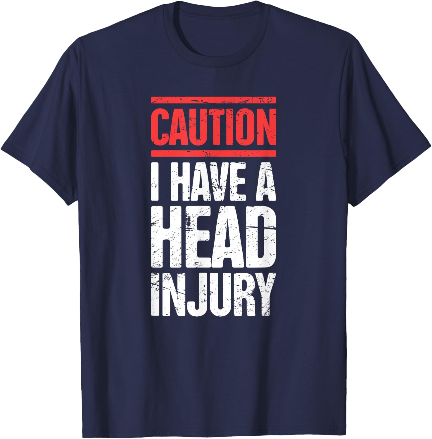 Caution - Funny Head Injury Concussion T-Shirt - T-Shirt | Navy