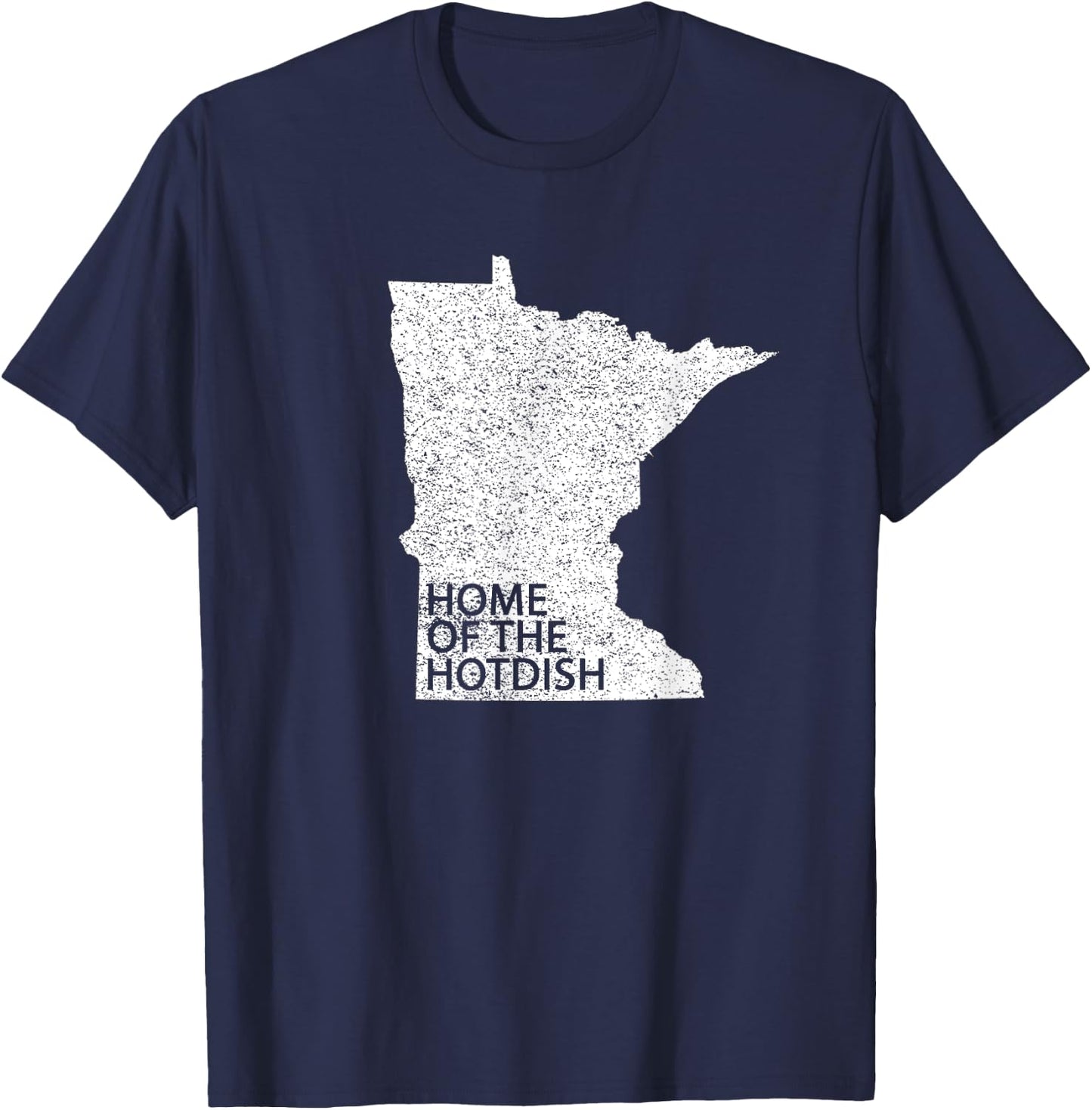 Distressed Funny Minnesota | Minnesota Hotdish T T-Shirt - T-Shirt | Navy