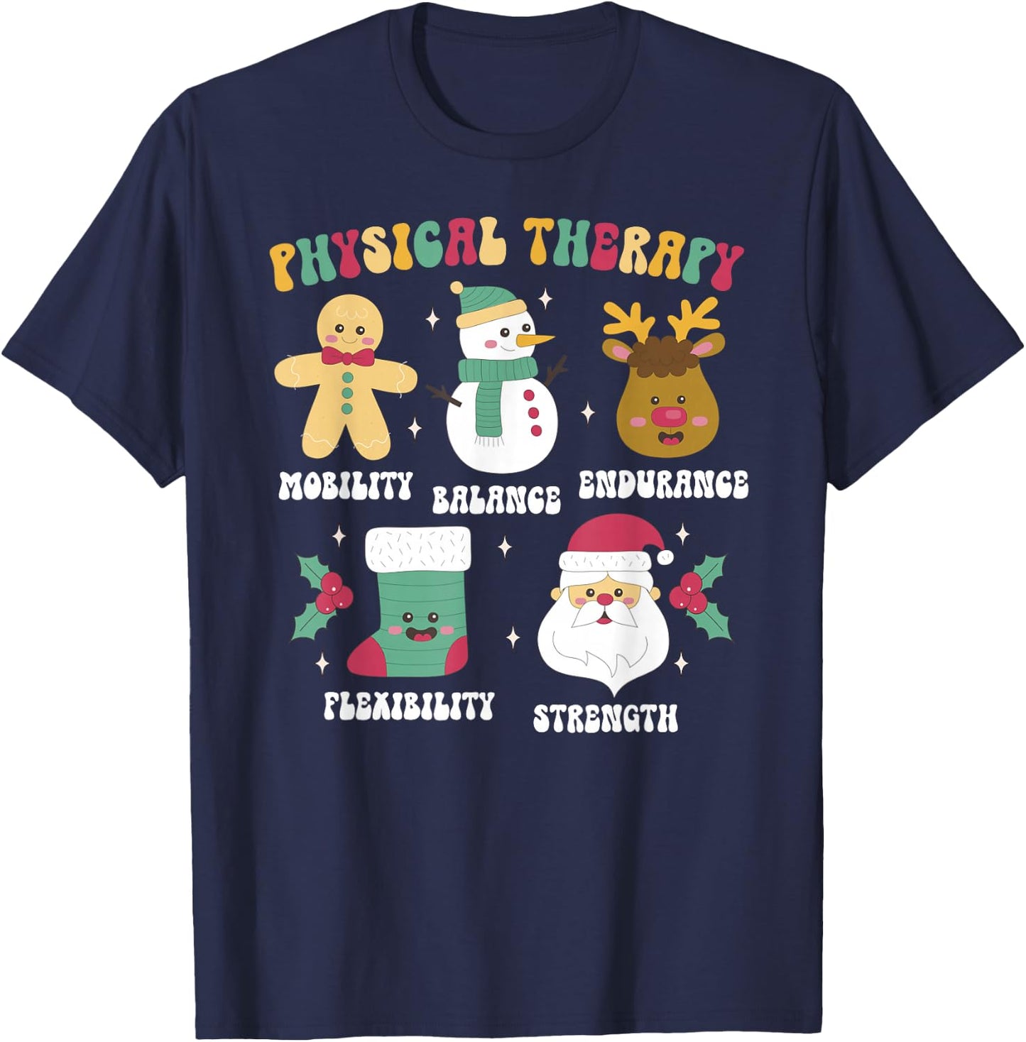 Groovy Physical Therapy Christmas Physical Therapist Xmas T-Shirt - T-Shirt | Navy