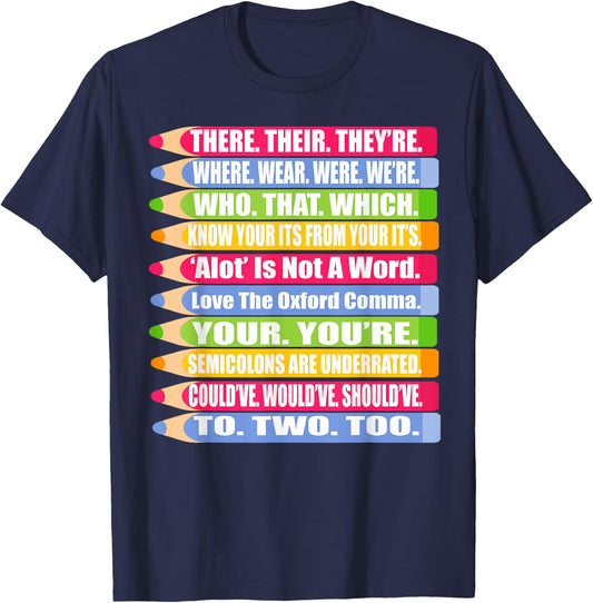 Fun Spelling and Grammar Shirt There Their Were We're To Too T-Shirt - T-Shirt | Navy