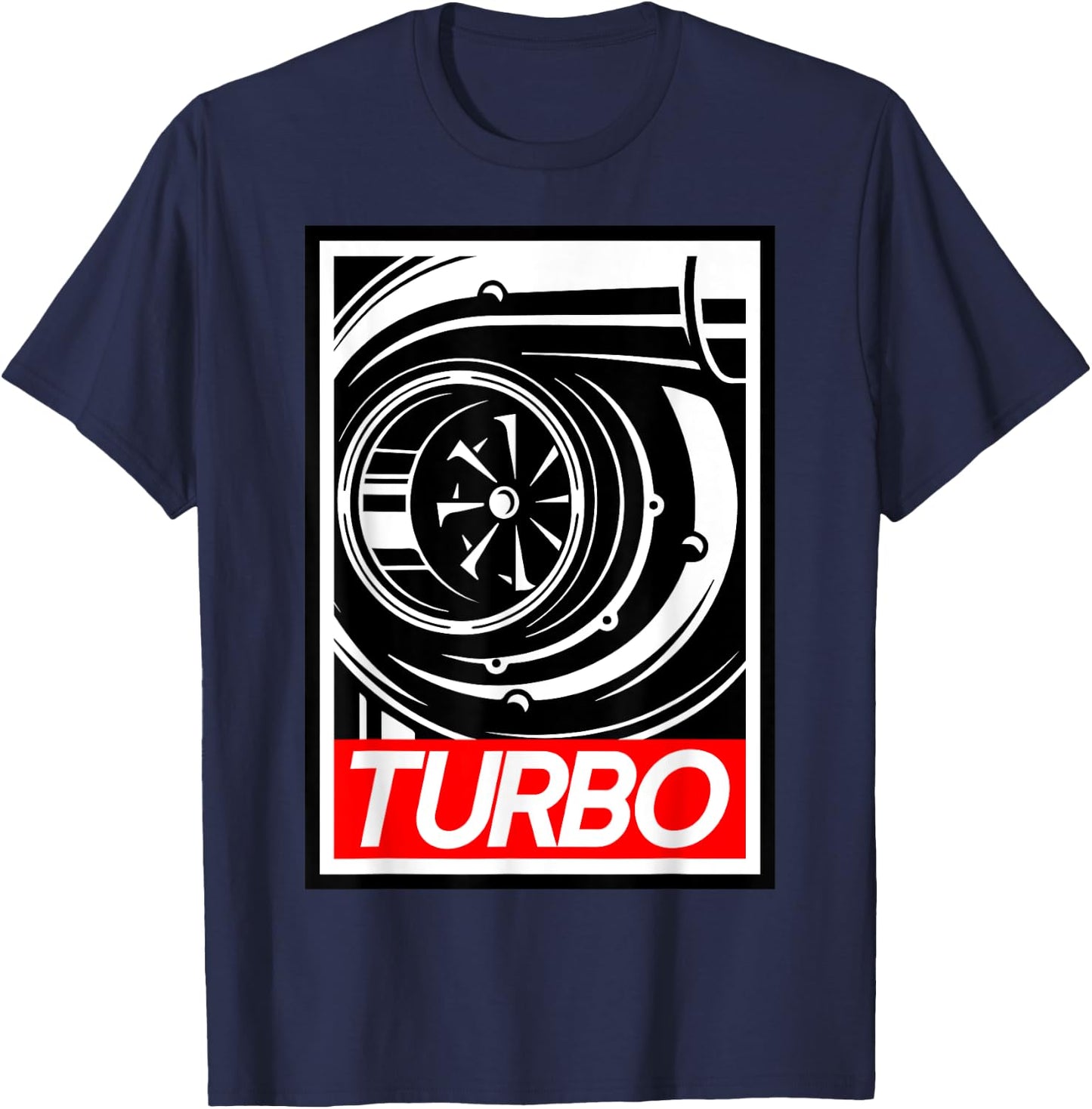 Turbo For people who love boost, racing and drifting. T-Shirt - T-Shirt | Navy