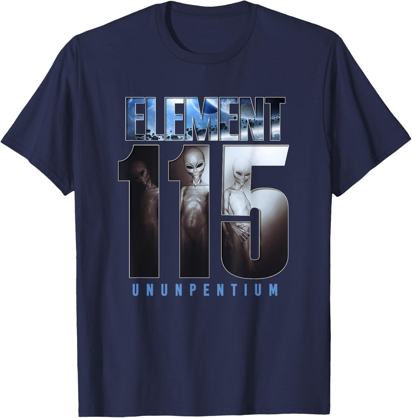Element 115 - Ununpentium, Alien UFO, Area 51, Flying Saucer T-Shirt - T-Shirt | Navy
