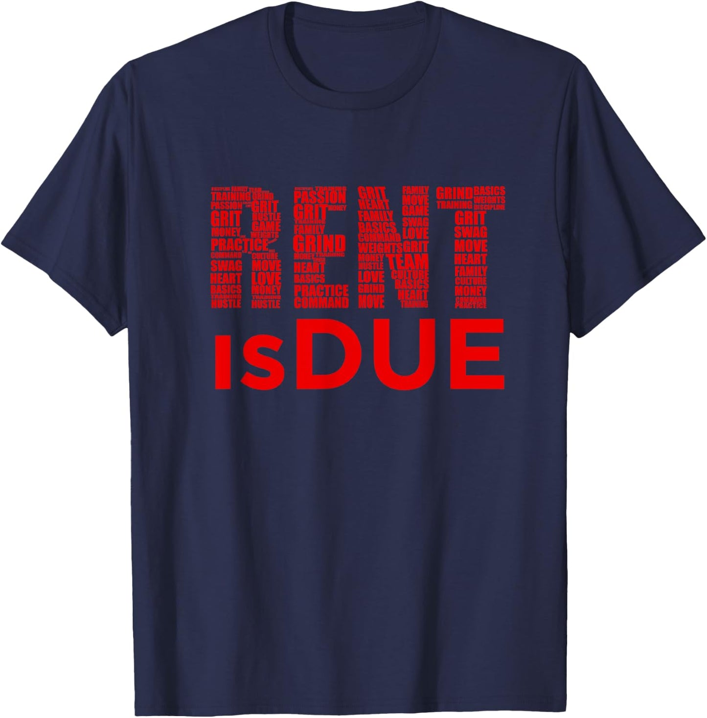 Rent is Due Workout T-Shirt - T-Shirt | Navy