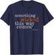 Something Wicked This Way Comes Shakespeare Halloween T-Shirt - T-Shirt | Navy
