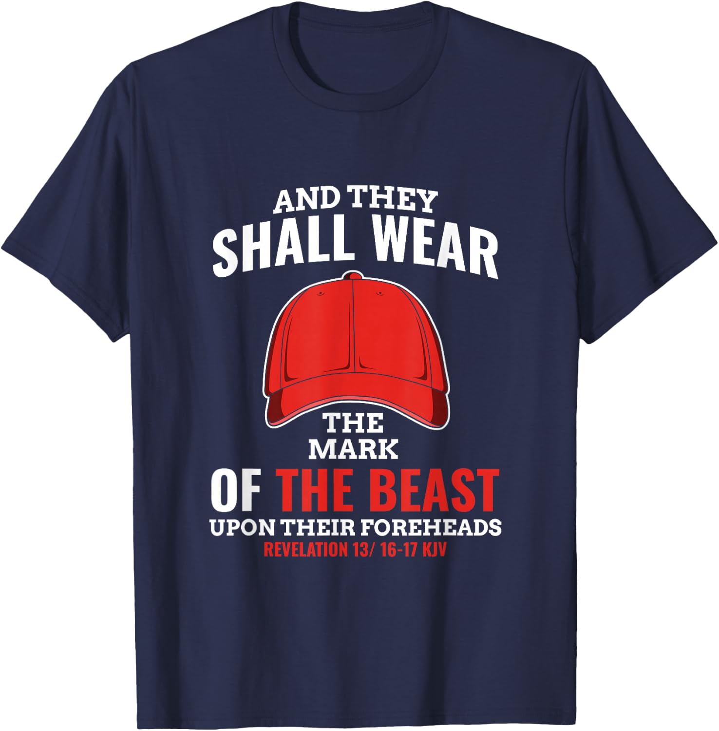 Funny Anti Trump Mark of The Beast Red Hat Liberal Gift Small T-Shirt - T-Shirt | Navy