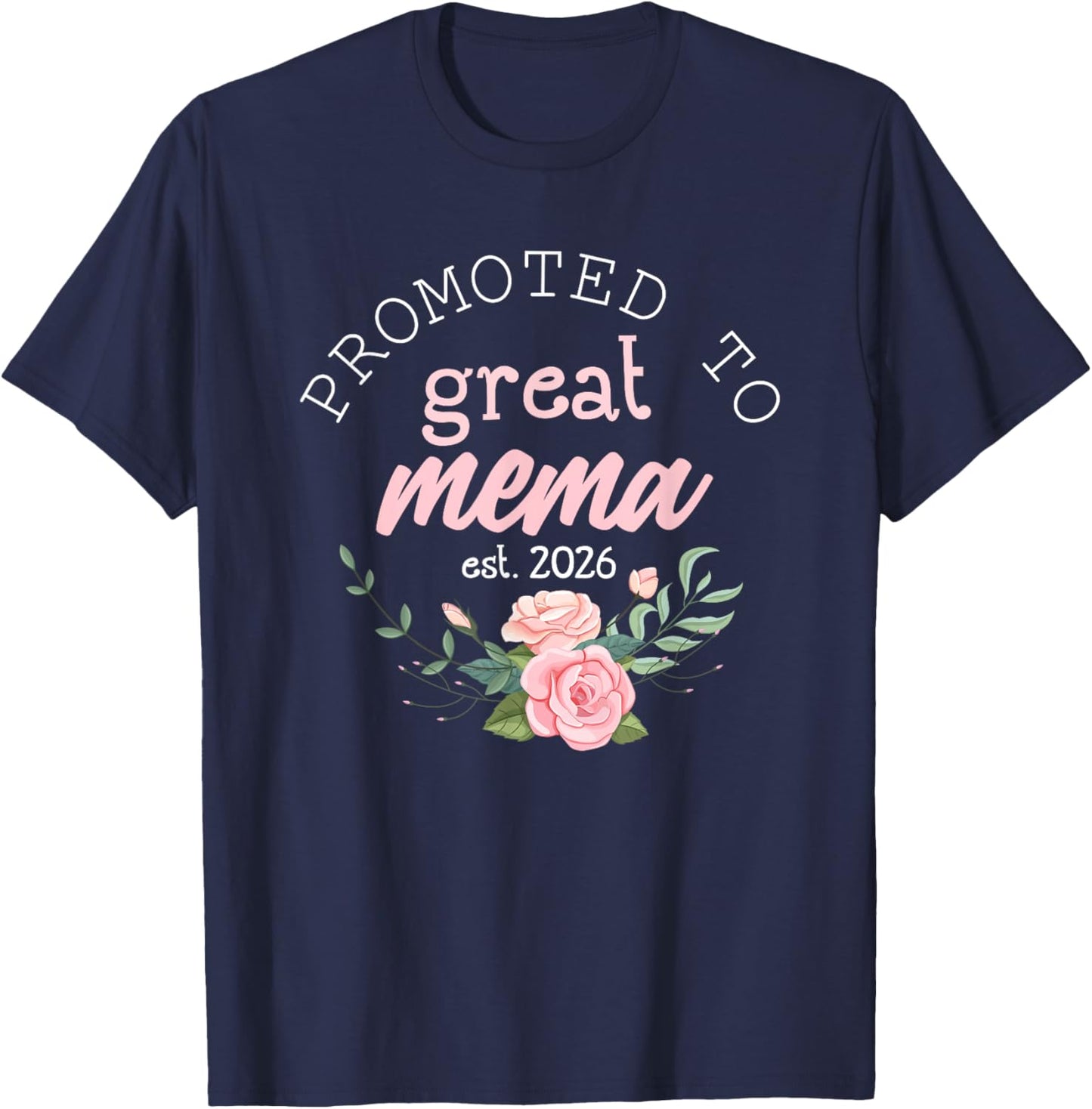 Promoted to Great Mema Est. 2026 Gifts First Time Grandma T-Shirt - T-Shirt | Navy