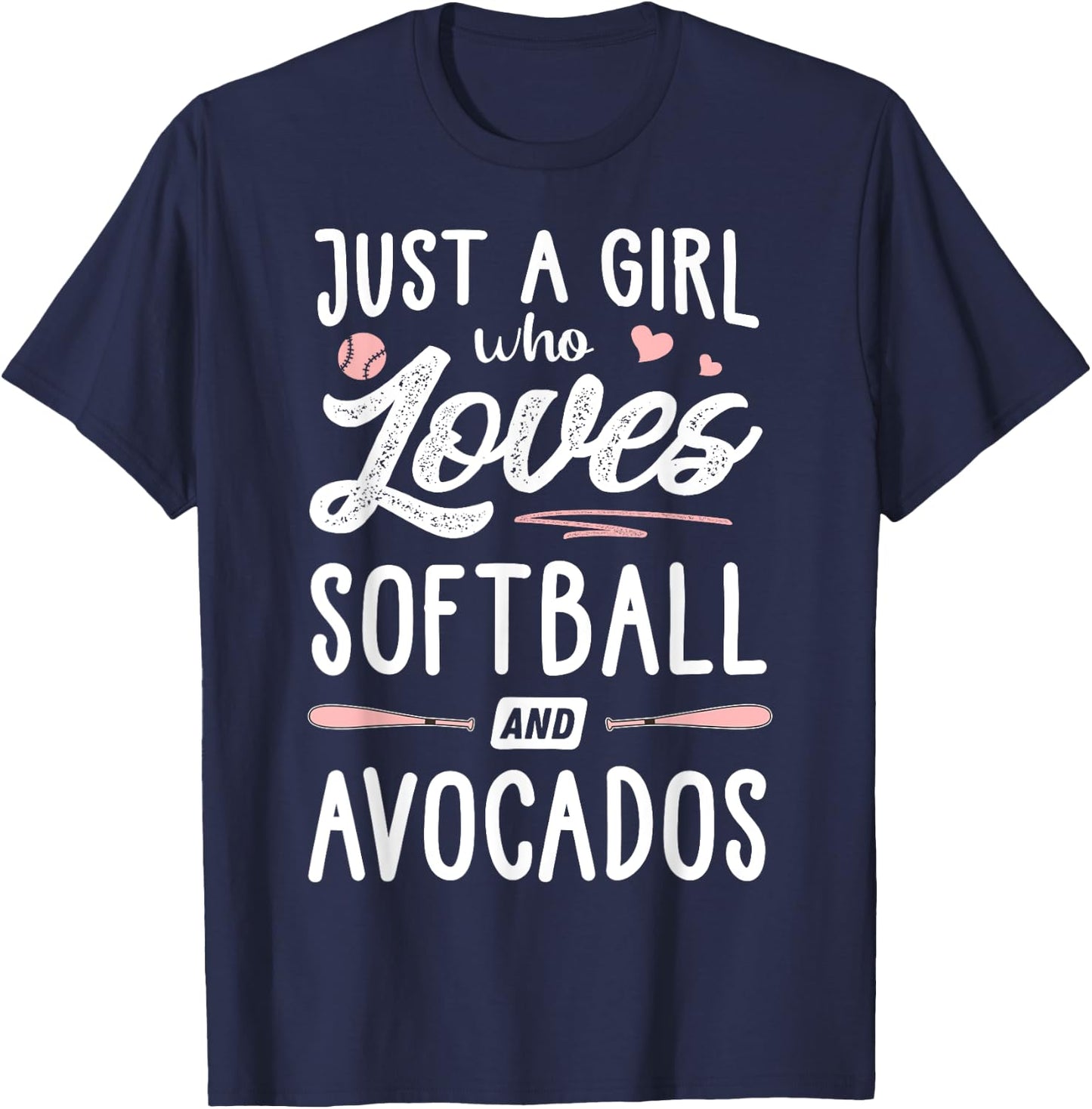 Just A Girl Who Loves Softball And Avocados Gift Women T-Shirt - T-Shirt | Navy