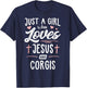 Just A Girl Who Loves Jesus And Corgis Gift Women T-Shirt - T-Shirt | Navy