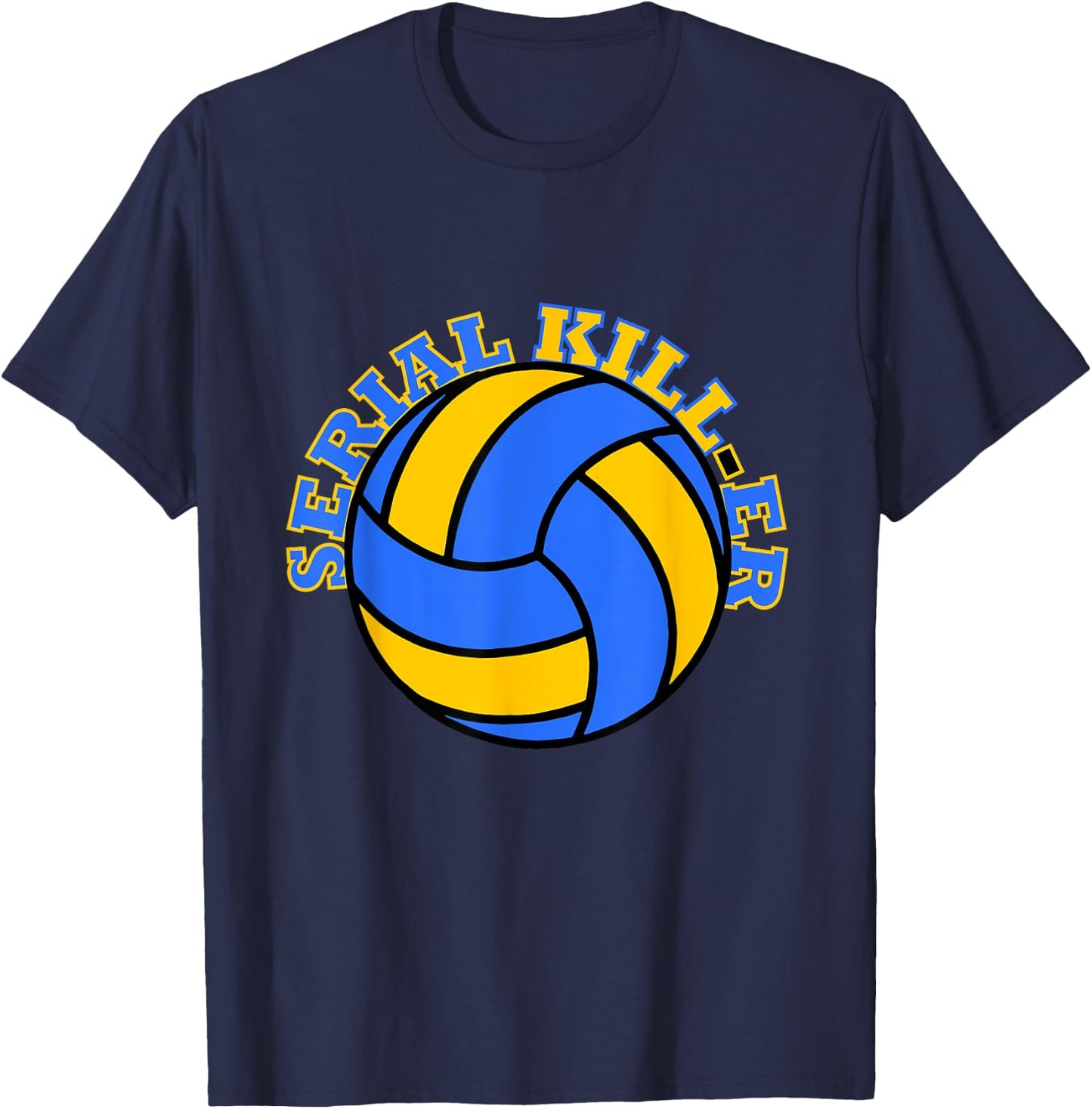 Volleyball Serial Killer Funny T-Shirt - T-Shirt | Navy