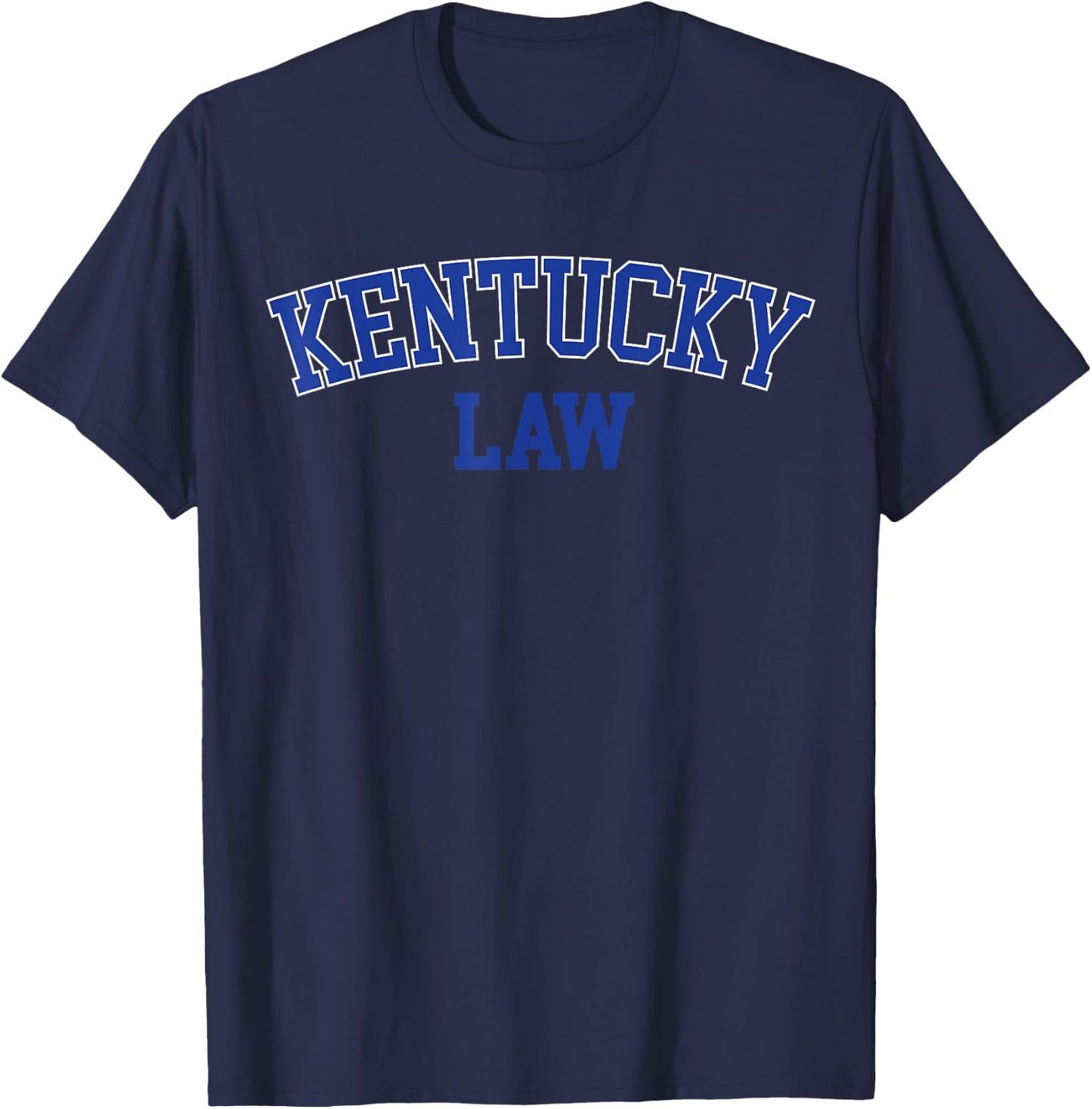 United States Attorneys Kentucky Law, Kentucky Bar Graduate Gift Lawyer College T-Shirt - T-Shirt | Navy