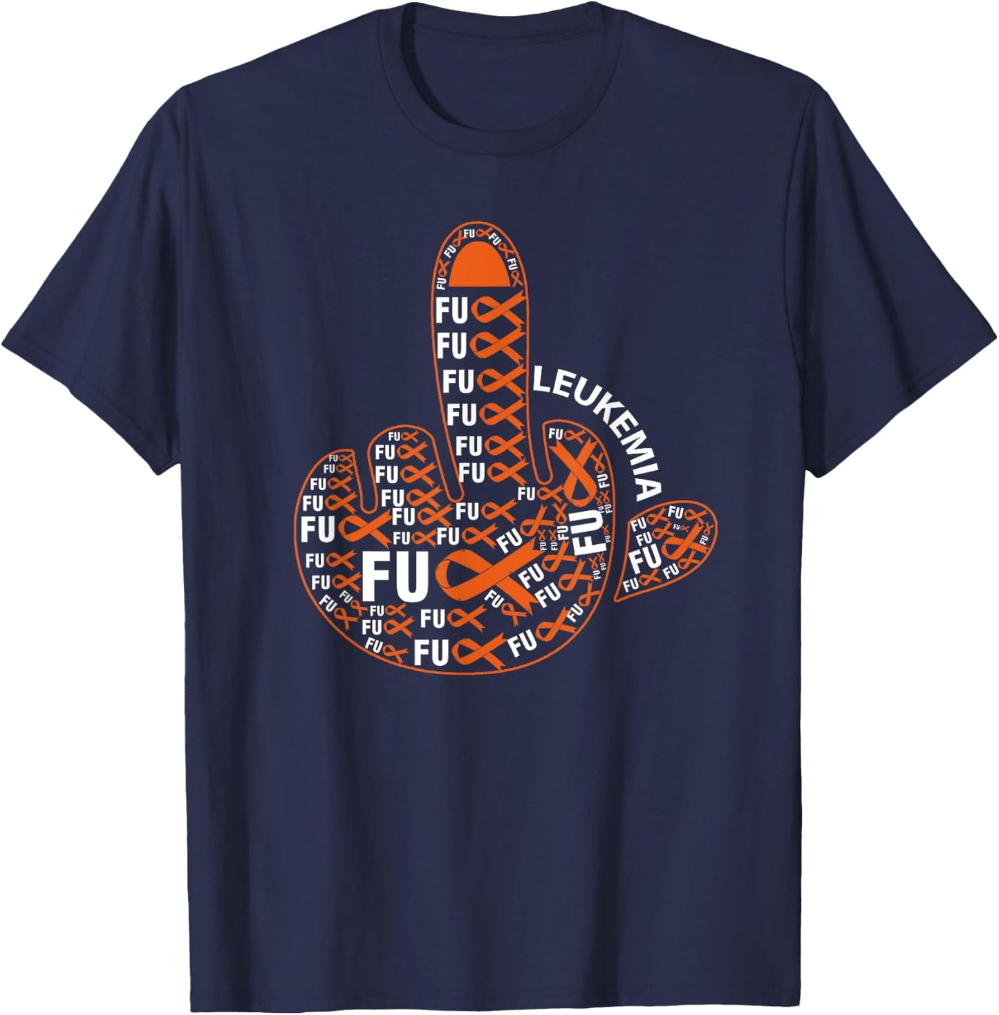 Fuck LEUKEMIA Shirt Middle finger LEUKEMIA T-Shirt - T-Shirt | Navy