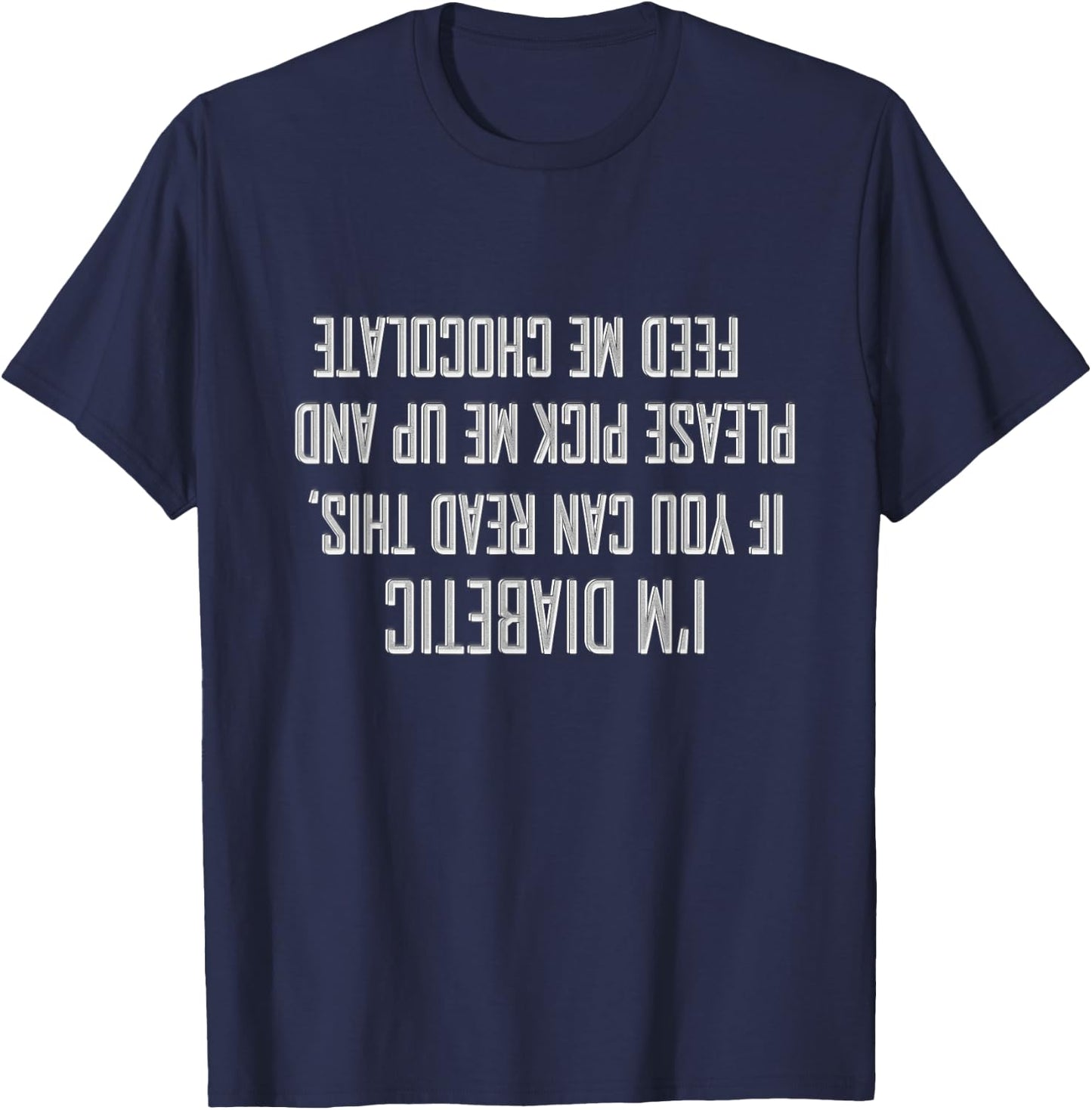 Funny Diabetes - Funny Type 1 Diabetic Shirt T-Shirt - T-Shirt | Navy