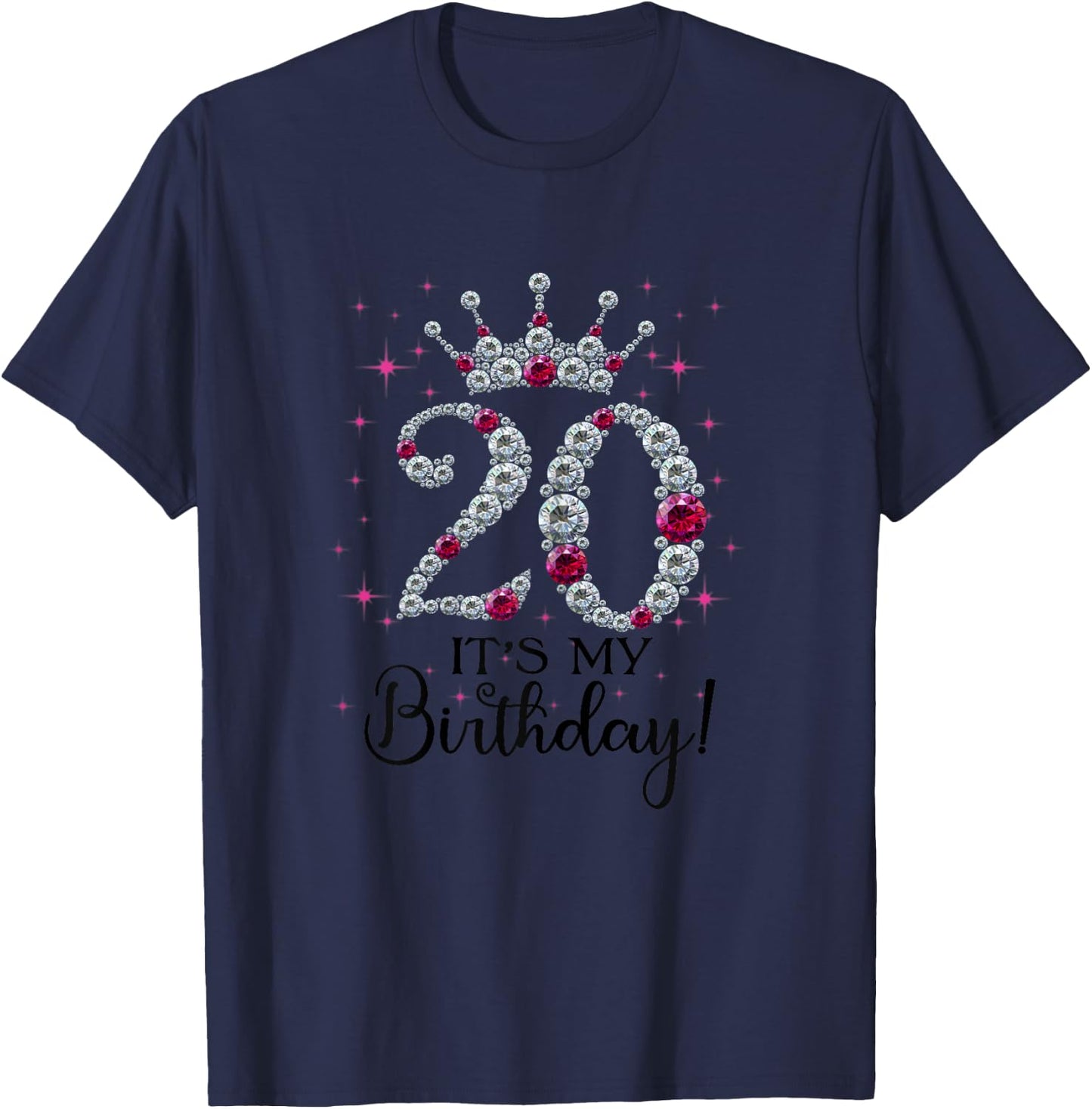 20 years old It's my Birthday Women 20th Birthday Funny Gift T-Shirt - T-Shirt | Navy