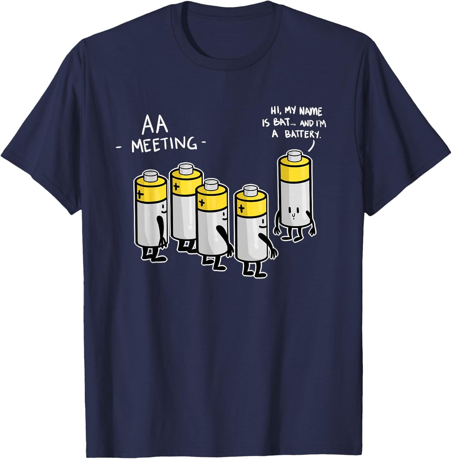AA Battery Meeting Funny Alcohol Shirt T-Shirt - T-Shirt | Navy